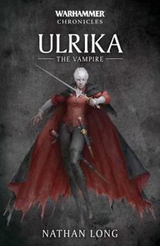 Ulrika the Vampire - Book  of the Warhammer Chronicles