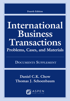 Paperback International Business Transactions: Problems, Cases, and Materials, Fourth Edition, Documents Supplement Book