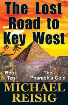 Paperback The Lost Road To Key West Book