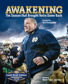 Hardcover Awakening: The Season That Brought Notre Dame Back Book