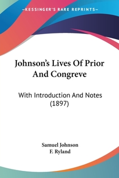 Paperback Johnson's Lives Of Prior And Congreve: With Introduction And Notes (1897) Book