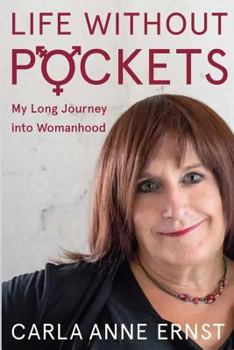 Paperback Life Without Pockets: My Long Journey into Womanhood Book