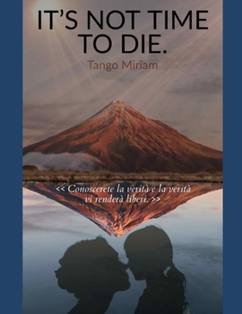 Paperback It's not time to die. [Italian] Book