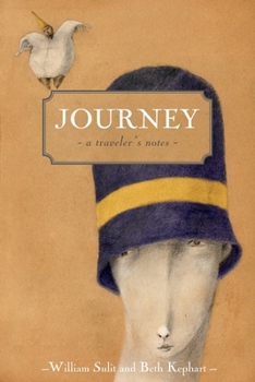 JOURNEY: a traveler's notes