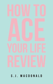Paperback How To Ace Your Life Review Book