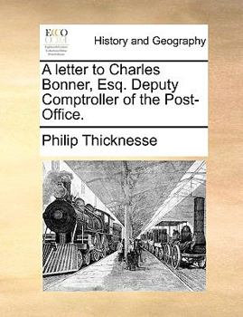 Paperback A letter to Charles Bonner, Esq. Deputy Comptroller of the Post-Office. Book