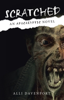 Paperback Scratched: An Apocalyptic Novel Book