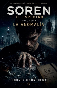 Paperback Soren - El Espectro: La Anomalía (Spanish Edition) [Spanish] Book