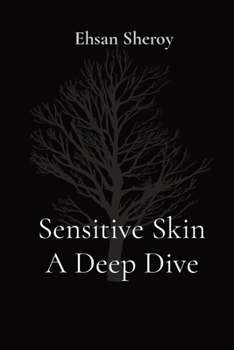 Paperback Sensitive Skin A Deep Dive Book