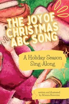 Paperback My ABC Christmas Song: A Holiday Season Sing-Along Book