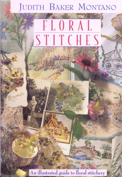 Paperback Floral Stitches: An Illustrated Guide to Floral Stitchery Book
