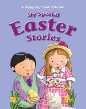 Paperback My Special Easter Stories (A Happy Day® Book Collection) Book