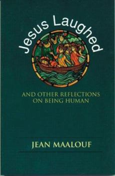 Paperback Jesus Laughed: And Other Reflections on Being Human Book