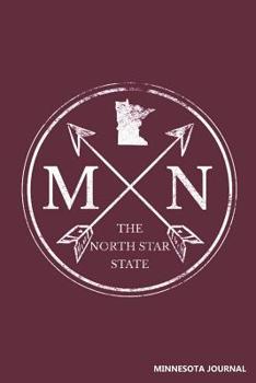 Paperback MN the North Star State Minnesota Journal: Blank Lined Journal Book