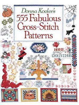 Paperback Donna Kooler's 555 Fabulous Cross-Stitch Patterns Book