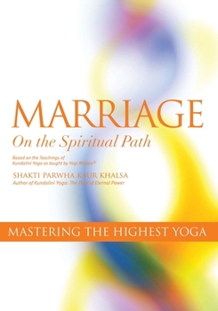 Paperback Marriage On The Spiritual Path: Mastering the Highest Yoga Book