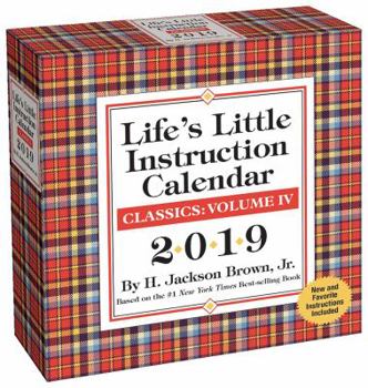 Calendar Life's Little Instruction 2019 Day-to-Day Calendar: Classics Volume IV Book