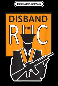 Composition Notebook: Irish Republican - Disband the RUC Journal/Notebook Blank Lined Ruled 6x9 100 Pages