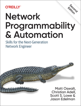 Paperback Network Programmability and Automation: Skills for the Next-Generation Network Engineer Book