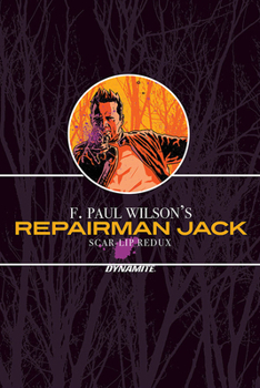 Hardcover F. Paul Wilson's Repairman Jack: Scar-Lip Redux Book
