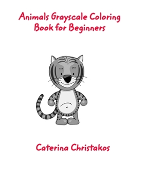 Paperback Animals Grayscale Coloring Book for Beginners Book