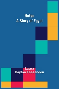 Paperback Hatsu: A Story of Egypt Book