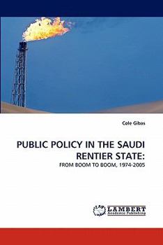 Paperback Public Policy in the Saudi Rentier State Book