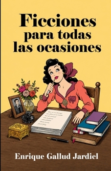 Ficciones para todas las ocasiones: Textos paródicos