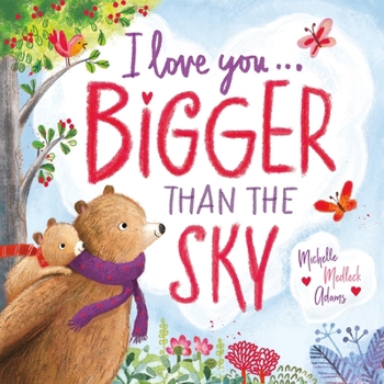 Board book I Love You . . . Bigger Than the Sky Book