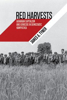 Paperback Red Harvests: Agrarian Capitalism and Genocide in Democratic Kampuchea Book