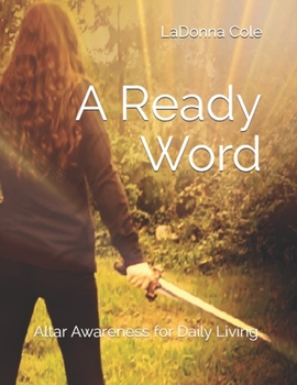 Paperback A Ready Word: Altar Awareness for Daily Living Book