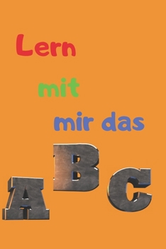 Paperback Lern mit mir das ABC [German] Book