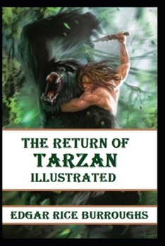 Paperback The Return of Tarzan Illustrated Book