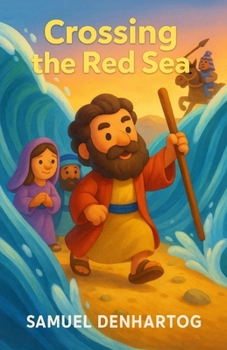Crossing the Red Sea: Little Lamb Rhymes