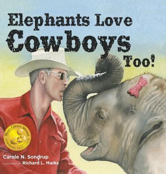 Hardcover Elephants Love Cowboys Too! Book