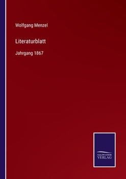 Paperback Literaturblatt: Jahrgang 1867 [German] Book