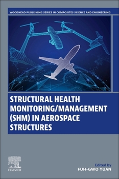 Paperback Structural Health Monitoring/Management (Shm) in Aerospace Structures Book
