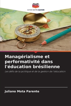 Paperback Managérialisme et performativité dans l'éducation brésilienne [French] Book
