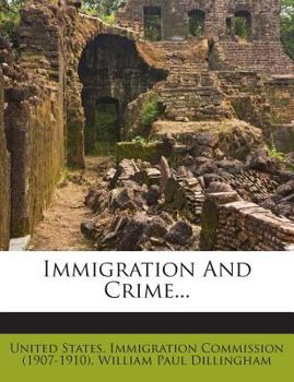 Paperback Immigration and Crime... Book