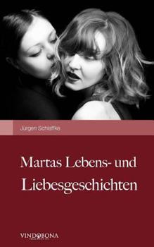 Paperback Martas Lebens- und Liebesgeschichten [German] Book