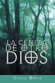 Hardcover La ceniza de otro Dios [Spanish] Book