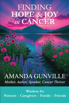Paperback Finding Hope & Joy in Cancer Book