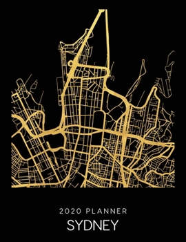 Paperback 2020 Planner Sydney: Weekly - Dated With To Do Notes And Inspirational Quotes - Sydney - Australia Book