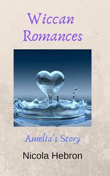 Paperback Wiccan Romances: Amelia's Story Book