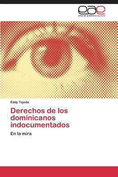 Paperback Derechos de los dominicanos indocumentados [Spanish] Book