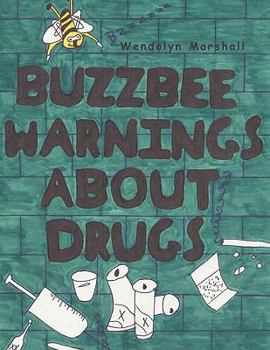 Paperback Buzzbee Warnings about Drugs Book