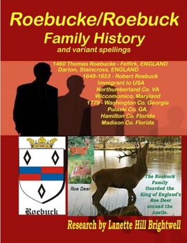 Paperback The Roebucke-Robuck-Roebuck Family Geneology Book