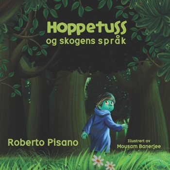 Paperback Hoppetuss og Skogens Språk [Norwegian] Book
