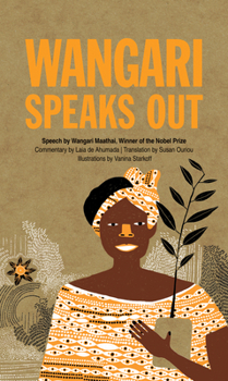 Hardcover Wangari Speaks Out Book