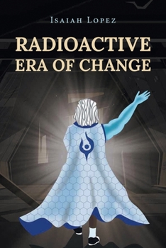 Paperback Radioactive Era of Change Book